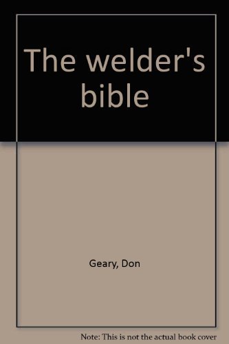 Stock image for The Welder's Bible for sale by Better World Books