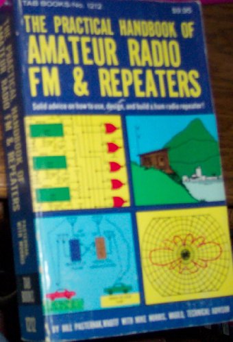 Beispielbild fr The practical handbook of amateur radio FM & repeaters zum Verkauf von dsmbooks