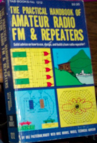 9780830699599: The practical handbook of amateur radio FM & repeaters