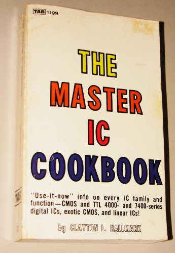 9780830699643: The master IC cookbook