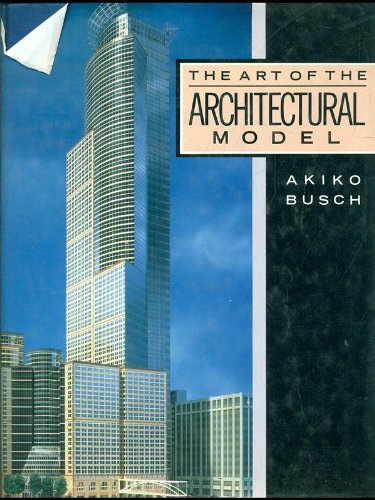 Stock image for The Art of the Architectural Model for sale by Wonder Book