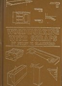 9780830699797: Title: Woodworking with scraps