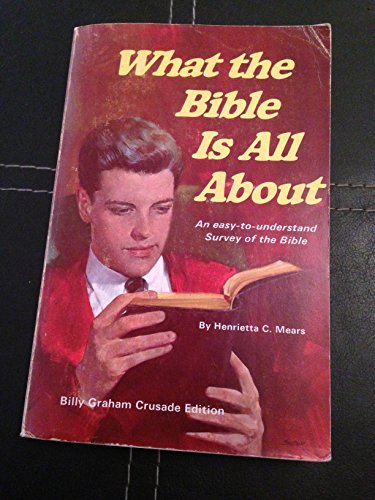 Stock image for What the Bible is All About for sale by ThriftBooks-Dallas