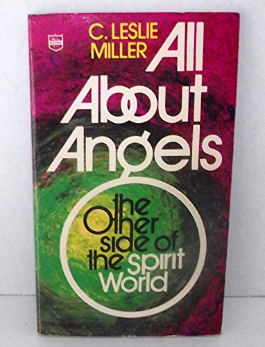Stock image for All About Angels: The Other Side of the Spirit World for sale by Ergodebooks