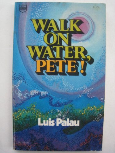 Beispielbild fr Walk on water, Pete! zum Verkauf von Books of the Smoky Mountains