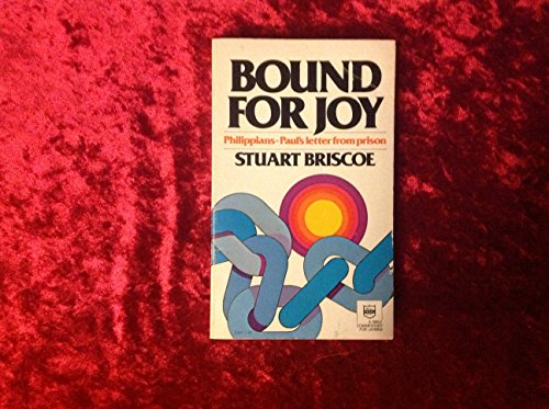 Stock image for Bound for Joy for sale by Christian Book Store