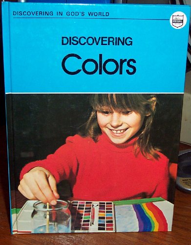 9780830703050: Discovering colors