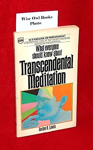 Beispielbild fr What Everyone Should Know About Transcendental Meditation zum Verkauf von ThriftBooks-Dallas