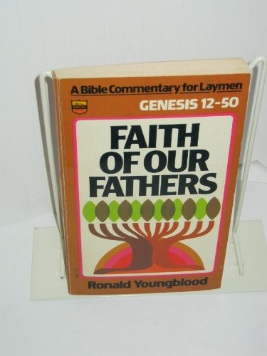 Imagen de archivo de Faith of Our Fathers a la venta por Christian Book Store