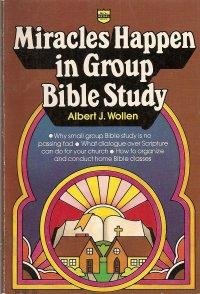 Stock image for Miracles Happen in Group Bible Study for sale by ThriftBooks-Atlanta