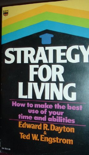 9780830704248: Strategy for Living: How to Make the Best Use of Your Time and Abilities