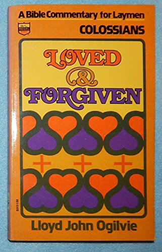 9780830704422: Loved and Forgiven: A Bible Commentary for Laymen / Colossians