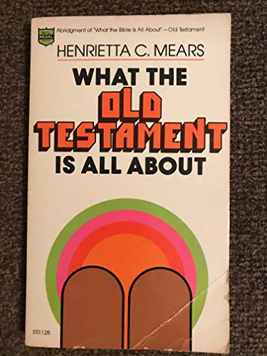 Beispielbild fr What the Old Testament Is All About zum Verkauf von WorldofBooks