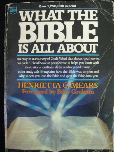 Stock image for What the Bible Is All about for sale by ThriftBooks-Dallas