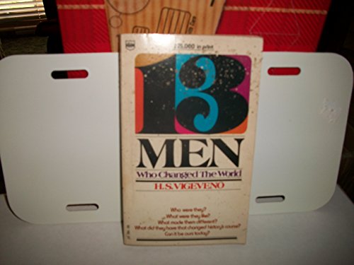 Stock image for 13 Men Who Changed the World for sale by ThriftBooks-Dallas