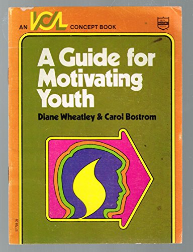 Beispielbild fr A Guide for Motivating Youth zum Verkauf von Modetz Errands-n-More, L.L.C.