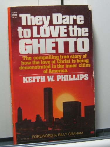 Imagen de archivo de They Dare to Love the Ghetto a la venta por HPB-Ruby