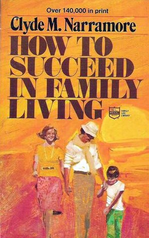 Imagen de archivo de How to Succeed in Family Living a la venta por Better World Books
