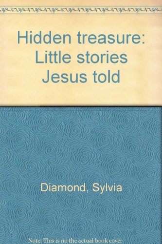 Stock image for Hidden Treasure, Little Stories Jesus Told for sale by Alf Books