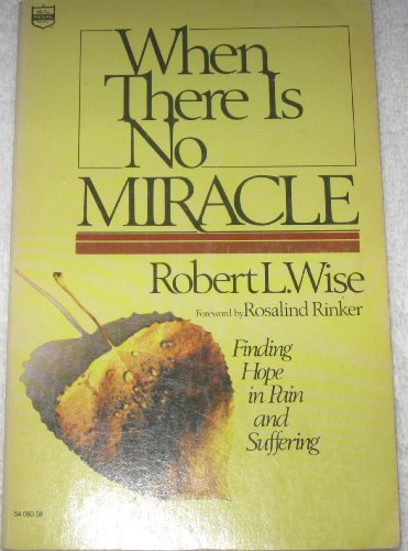 9780830705825: When There is No Miracle