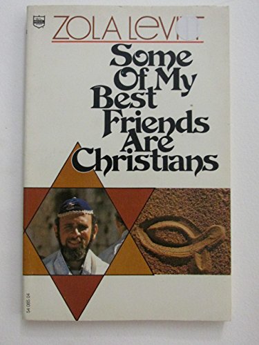 Imagen de archivo de Some of My Best Friends Are Christians a la venta por Wonder Book