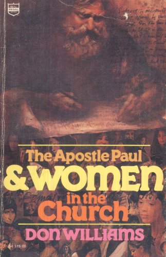 Beispielbild fr The Apostle Paul & Women in the Church zum Verkauf von Wonder Book