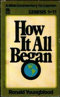 Beispielbild fr How It All Began : (Genesis 1-11) zum Verkauf von Better World Books