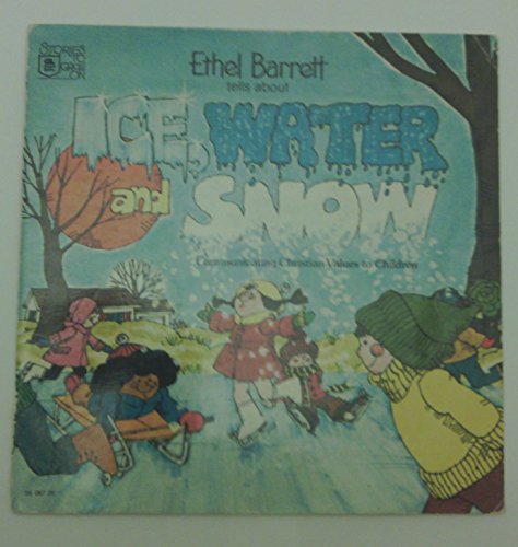 Stock image for Ice Water and Snow (STORIES TO GROW ON II) for sale by Hawking Books