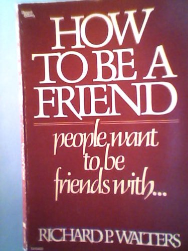 Beispielbild fr How to Be a Friend People Want to Be Friends With zum Verkauf von Better World Books