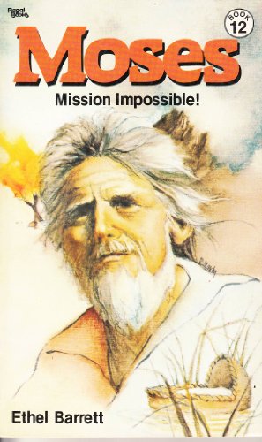 Stock image for Moses, Mission Impossible for sale by Ergodebooks
