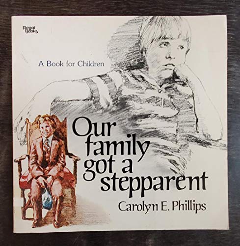 Imagen de archivo de Our Family Got a Stepparent a la venta por Bank of Books