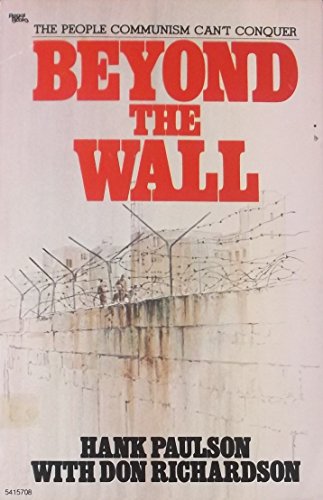 Beispielbild fr Beyond the wall: The people communism can't conquer zum Verkauf von ThriftBooks-Atlanta