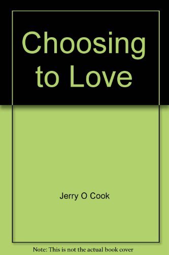 Imagen de archivo de Choosing to Love a la venta por 4 THE WORLD RESOURCE DISTRIBUTORS