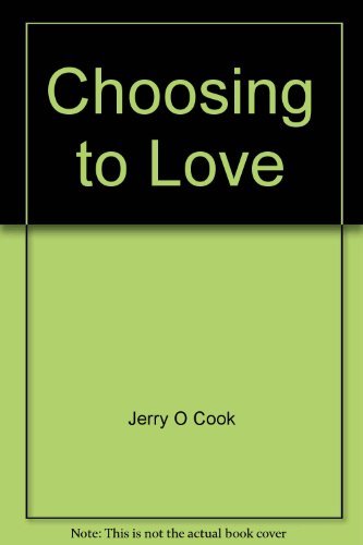 Stock image for Choosing to love for sale by Once Upon A Time Books