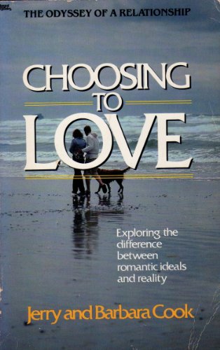 9780830708970: Choosing to Love: The Odyssey of a Relationship