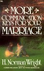 More Communication Keys for Your Marriage (9780830709045) by Wright, H. Norman