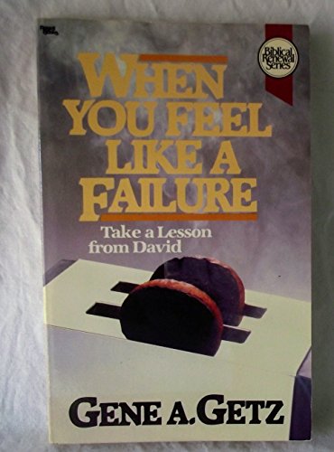 Imagen de archivo de When You Feel Like a Failure (Take a Lesson from.Ser.) a la venta por Red's Corner LLC