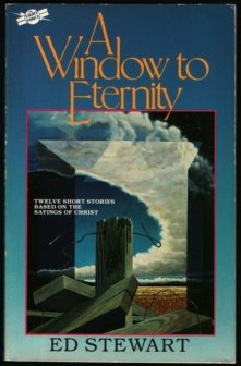 Stock image for A WINDOW TO ETERNITY for sale by Neil Shillington: Bookdealer/Booksearch