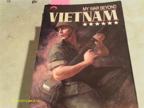 9780830711444: My War Beyond Vietnam: In a War with No Winners, Roger Helle Found Something He Could Never Loose