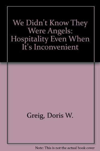 9780830711451: We Didn't Know They Were Angels: Hospitality Even When It's Inconvenient