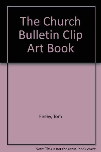 The church bulletin clip art book (9780830711475) by Finley, Tom
