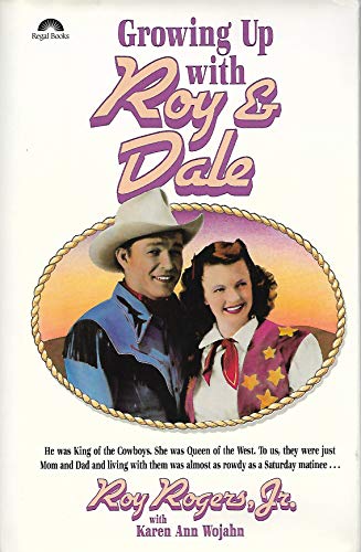 Beispielbild fr Growing Up with Roy & Dale zum Verkauf von ThriftBooks-Dallas