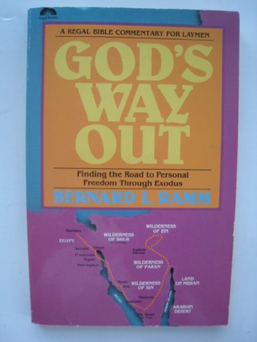 Beispielbild fr God's Way Out : Finding the Road to Personal Freedom Through Exodus zum Verkauf von Better World Books
