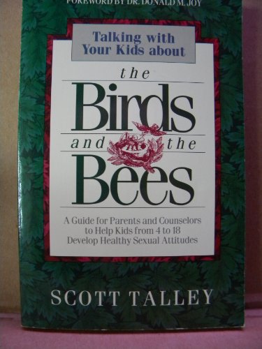 Stock image for TALKING WITH YOUR KIDS ABOUT THE BIRDS & THE BEES for sale by Neil Shillington: Bookdealer/Booksearch