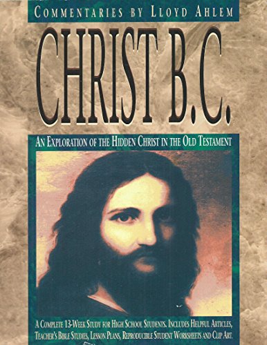 Christ B.C.: Teacher's Manual (9780830714537) by Bill Myers