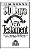 Imagen de archivo de 90 Days Through the New Testament a la venta por Gulf Coast Books