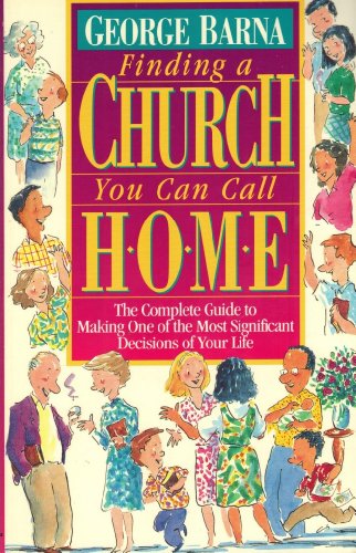 Beispielbild fr Finding a Church You Can Call Home zum Verkauf von Christian Book Store