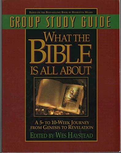 9780830716005: What the Bible is All about: Group Study Guide