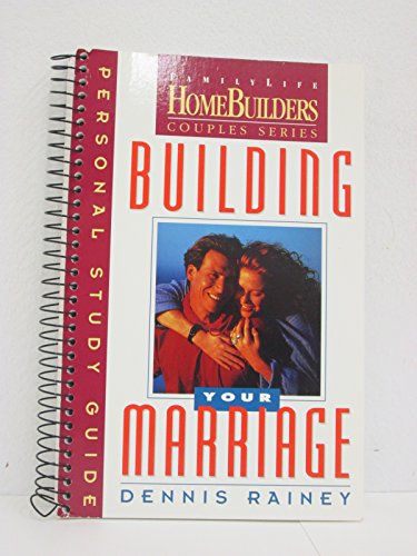 Beispielbild fr Building Your Marriage: Personal Study Guide zum Verkauf von Reliant Bookstore
