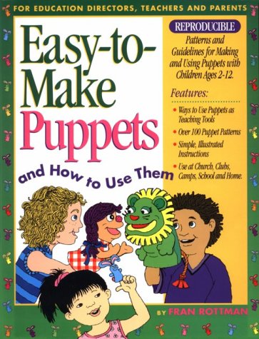 Stock image for Easy to Make Puppets and How to Use Them for sale by Goodwill